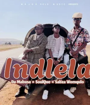 Da Mabusa – Indlela ft SoulQue & Sabza Womqulo