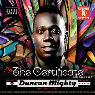 Duncan Mighty – The Certificate