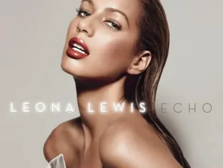 Echo (Deluxe Version) Leona Lewis