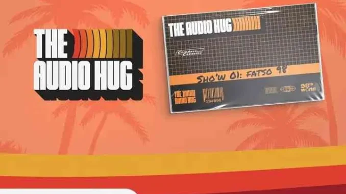 Fatso 98 – The Audio Hug Show #1 Mix