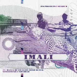 J&S Projects – Imali ft Stady K