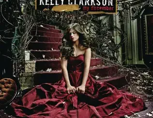 Kelly Clarkson – My December