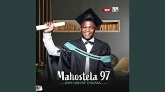 Mahostela 97 – Baphoxekile ondaba