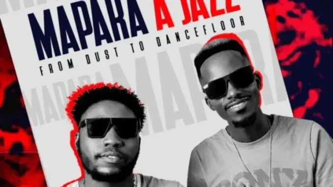Mapara A Jazz – From Dust To Dance Floor