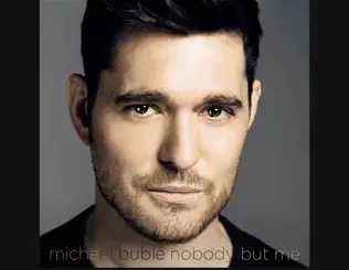 Michael Bublé – Nobody But Me (Deluxe Version)