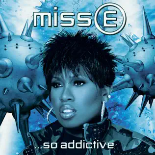 Missy Elliott – Miss E...So Addictive