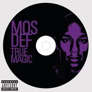 Mos Def – True Magic