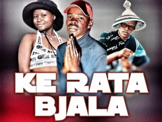 Nkgetheng the dj Makhanana – Ke rata bjala ft Ntate laiter