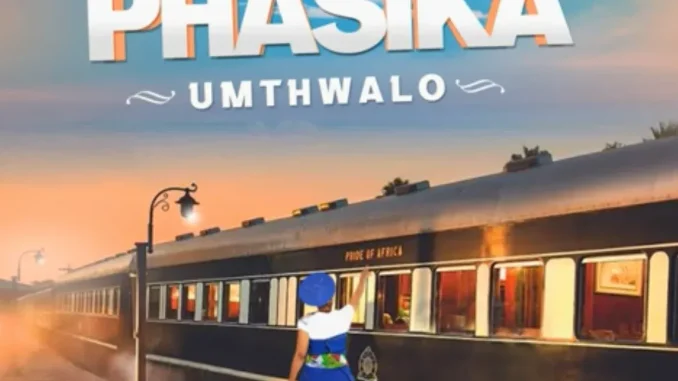 Phasika – Umthwalo