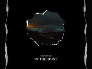 Sik World – In The Dust