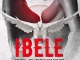 Sir Trill – iBele ft 25K & Maglera Doe Boy
