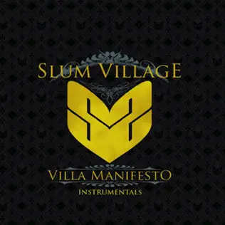 Slum Village – Villa Manifesto Instrumentals