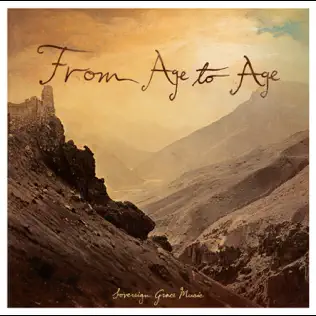 Sovereign Grace Music – From Age to Age