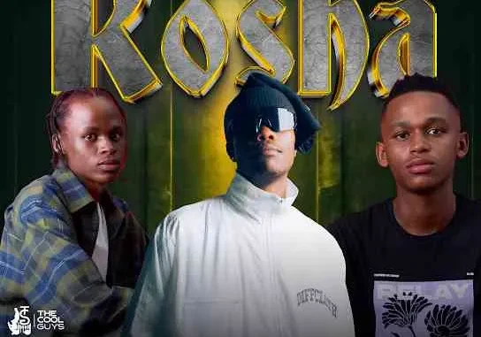 The Cool Guys – Kosha ft Mr Nation Thingz