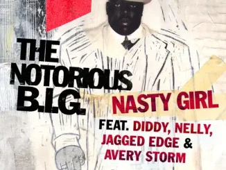 The Notorious B.I.G. Nasty Girl