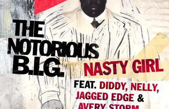 The Notorious B.I.G. Nasty Girl