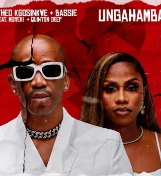 Theo Kgosinkwe – Ungahamba ft Bassie, MOREKI & Quinton Deep