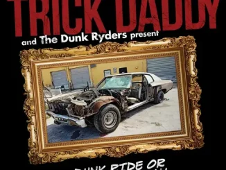 Trick Daddy Dunk Ride or Duck Down (feat Dunk Ryders)