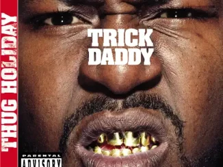 Trick Daddy Thug Holiday