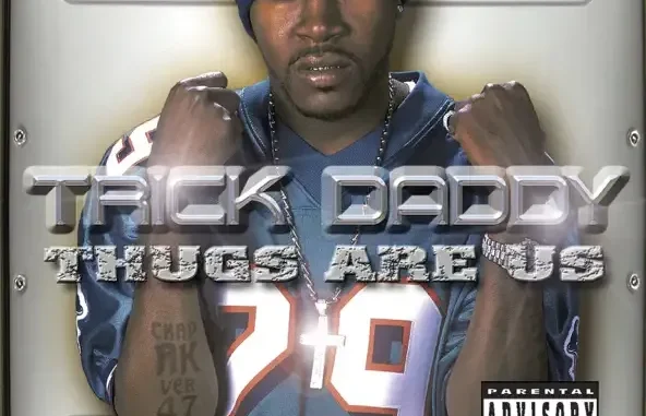Trick Daddy Thugs Are Us