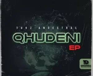 Tukz Ancestral – Siyabonga (Original Mix)
