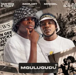 Van Gee – Mgulugudu Ft. Vicky, Imor.art, MphoEL & DJ Gun Do SA