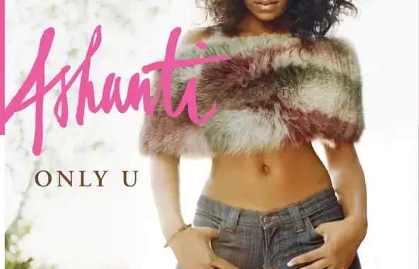 Ashanti – Only U