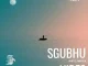Aw’DjMara – Sgubhu Vibes