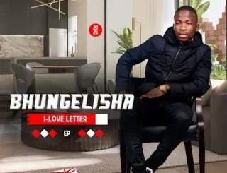 Bhungelisha ft. Labelihle – Ungiloyile