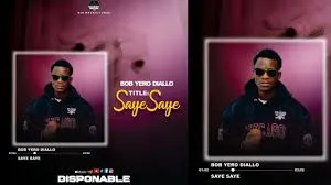 Bob Yero Diallo – Saye Saye