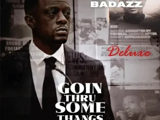 Boosie Badazz Goin Thru Some Thangs (Deluxe)