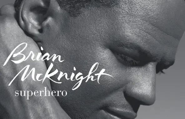 Brian McKnight Superhero