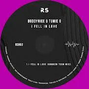 Buddynice – I Fell In Love (Broken Tech Mix) ft. Tumie G