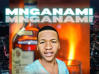 C.Chaser – Mnganami Ft. DJ Skizoh BW, King Mello & Dasong M