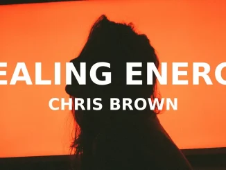 Chris brown healing energy