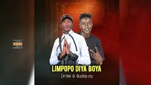 Dr Nel – Limpopo Diya Boya ft Buddy Cry