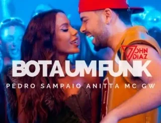 EDRO SAMPAIO – BOTA UM FUNK ft. ANITTA