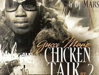 Gucci Mane Chicken Talk 2