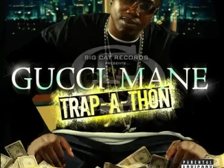 Gucci Mane Trap A Thon