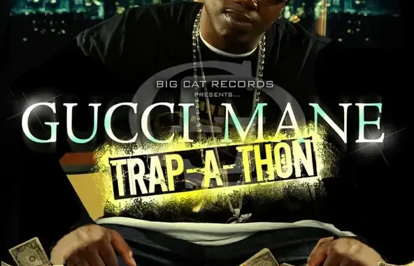 Gucci Mane Trap A Thon