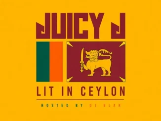 Juicy J Lit in Ceylon