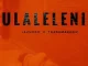 LaChoco – Ulaleleni ft Trademark Djz