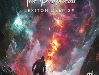 Lexiton Deep SA – The Peripheral