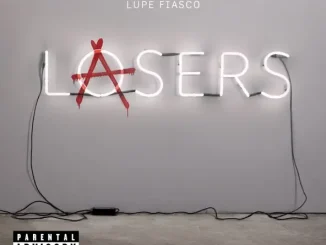 Lupe Fiasco Lasers (Deluxe Version)