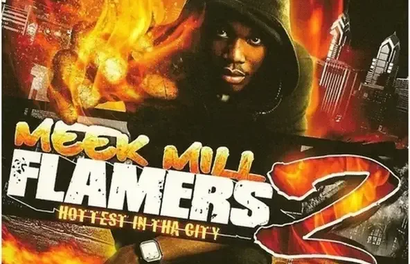 Meek Mill Flamers 2 (Hottest in Tha City)