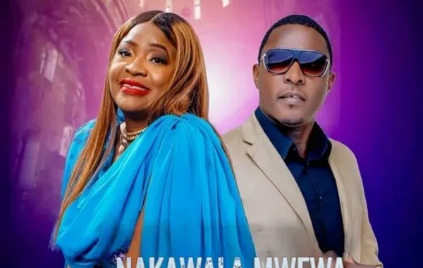 Nakawala Mwewa – Mulibakulu Ft. Chilu