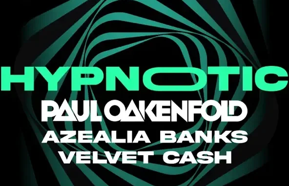 Paul Oakenfold, Azealia Banks & Velvet Cash Hypnotic (Remixes)