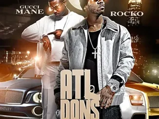 Rocko & Gucci Mane ATL Dons