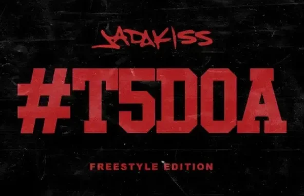 #T5DOA (Freestyle Edition) Jadakiss