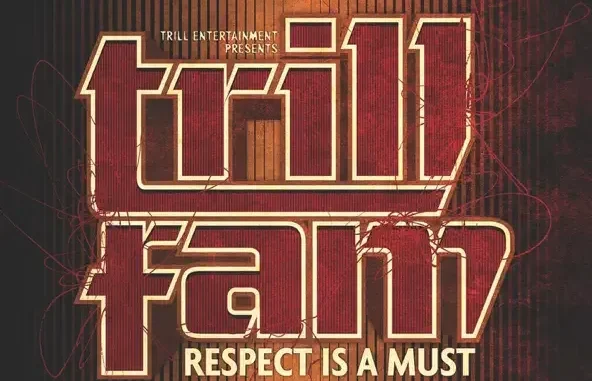 Trill Family, Boosie Badazz & Webbie Trill Entertainment Presents Trill Fam Respect Is a Must